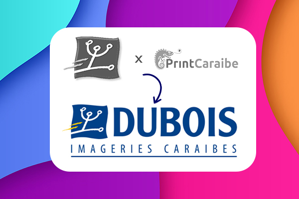 Dubois Imageries et Print Caraïbe s’unissent sous un nom unique